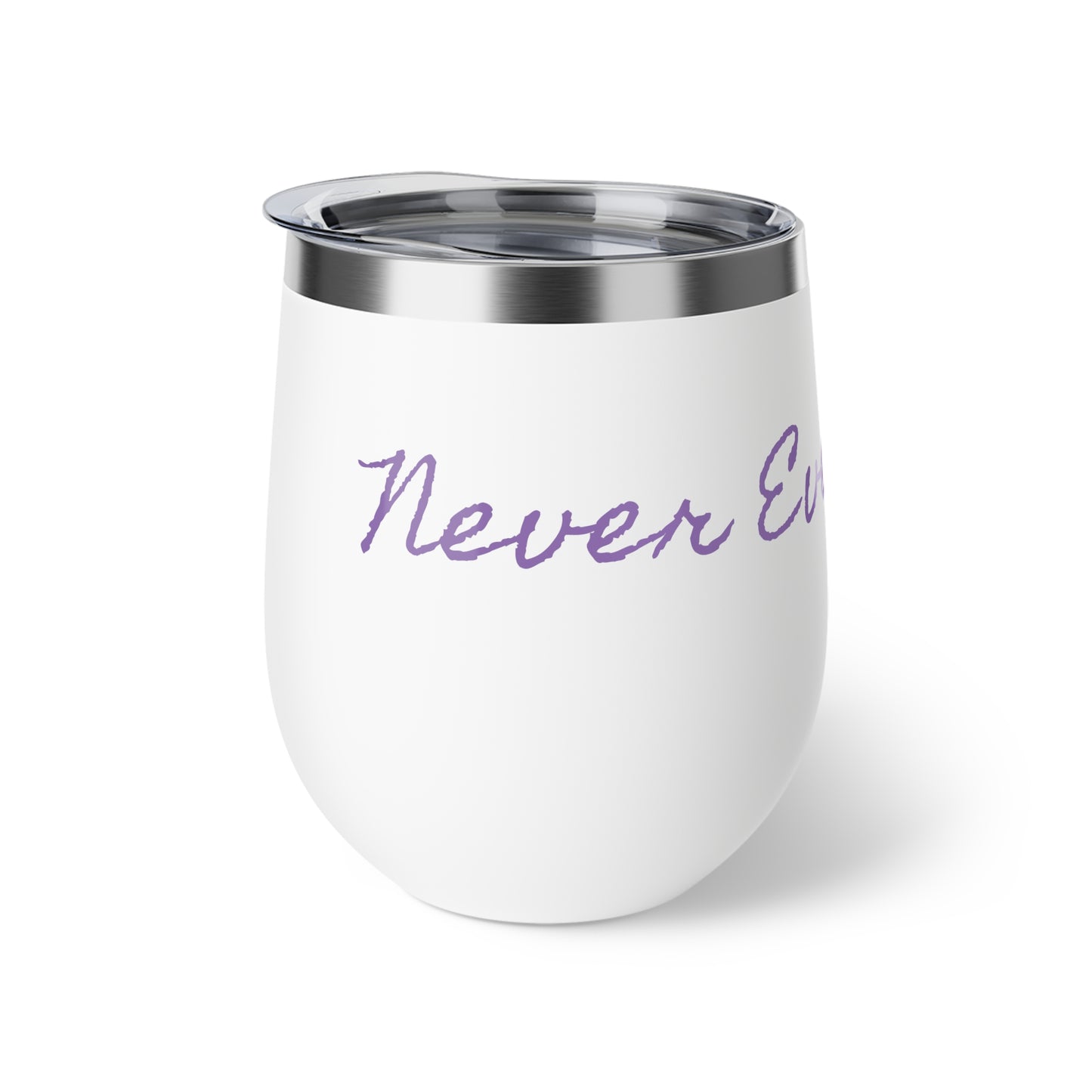 NEVER EVER GIVE UP-Copper Vacuum Insulated Cup, 12oz